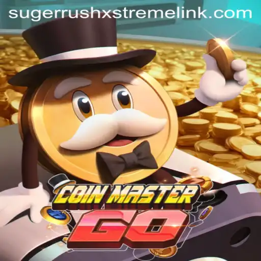 Dive Into the World of CoinMasterGO: A SugerrushXstreme Adventure