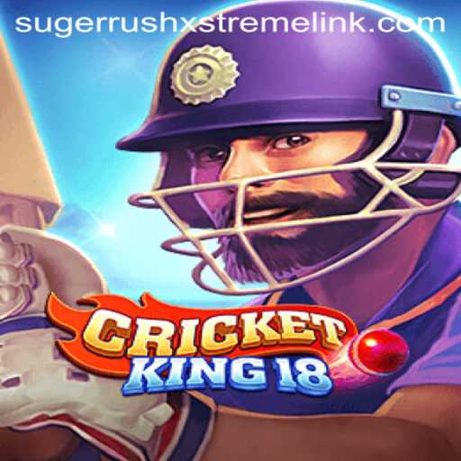 Exploring the Thrilling World of CricketKing18 and SugerrushXstreme