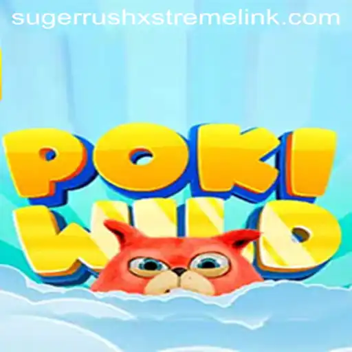 Unleashing Adventure with PokiWild: A Dive into Sugerrushxstreme