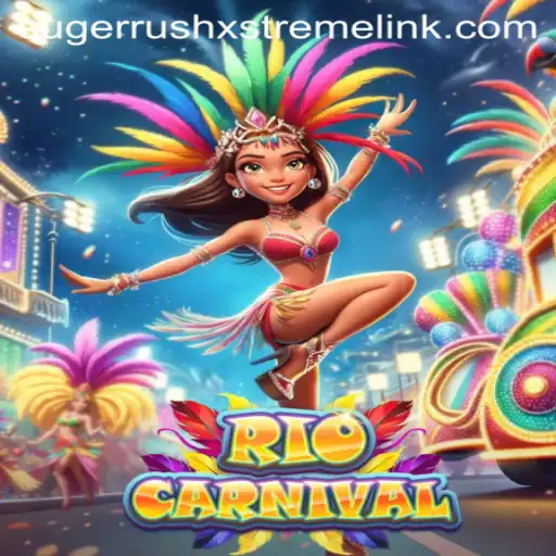 RioCarnival Game: An In-depth Look into the Exciting SugarRushXtreme Feature