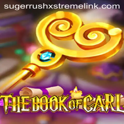 TheBookofCarl: Unraveling Secrets and Strategies in Sugerrushxstreme